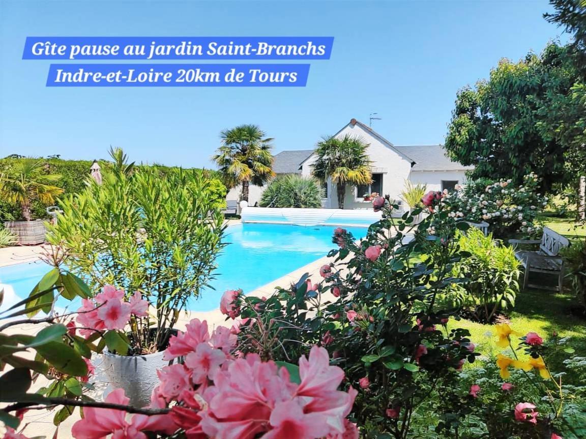 Gite Pause Au Jardin Piscine Chauffee Saint-Branchs Bagian luar foto